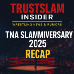 Promotional graphic for TrustSlam Insider's TNA Slammiversary 2025 recap, featuring bold red, white, and gold text over a blurred wrestling arena background with a red ring.